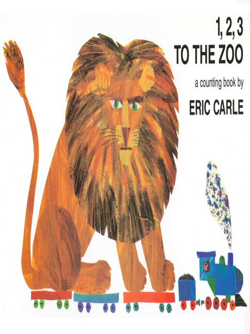 Title details for 1, 2, 3 to the Zoo by Eric Carle - Wait list